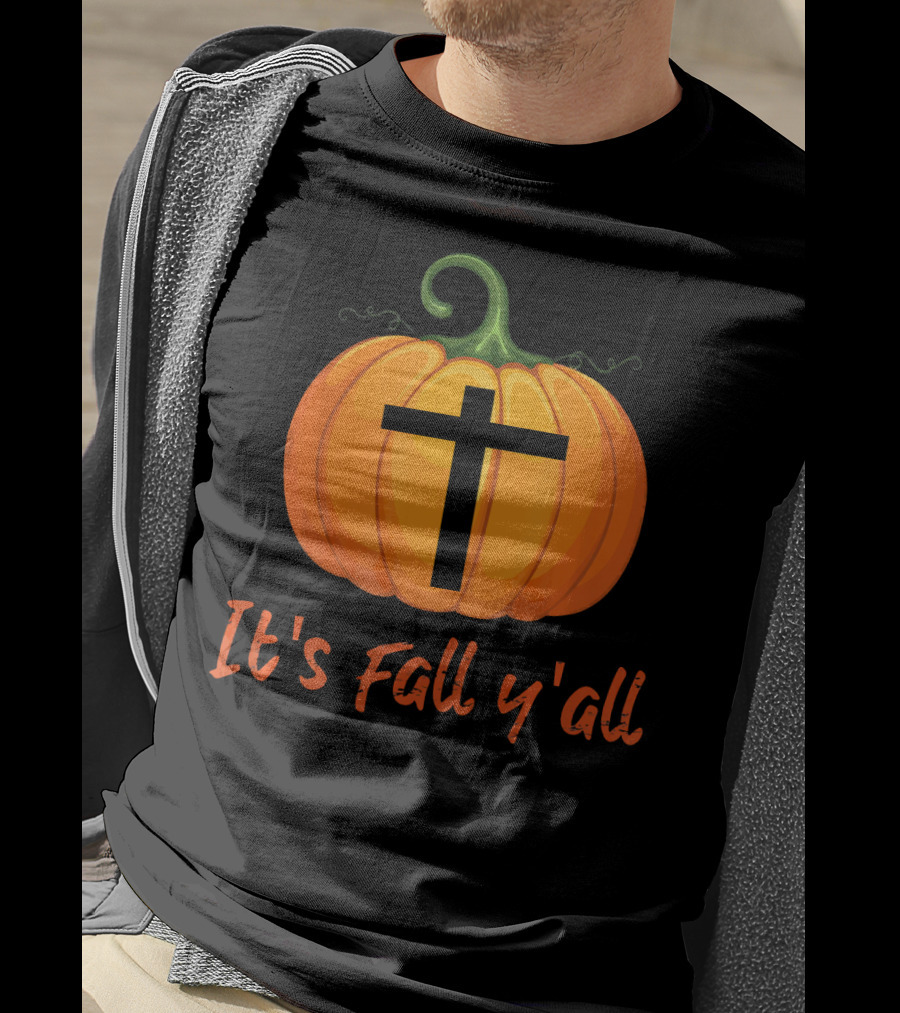Christian Cross Pumpkin It's Fall Y'all T-Shirt