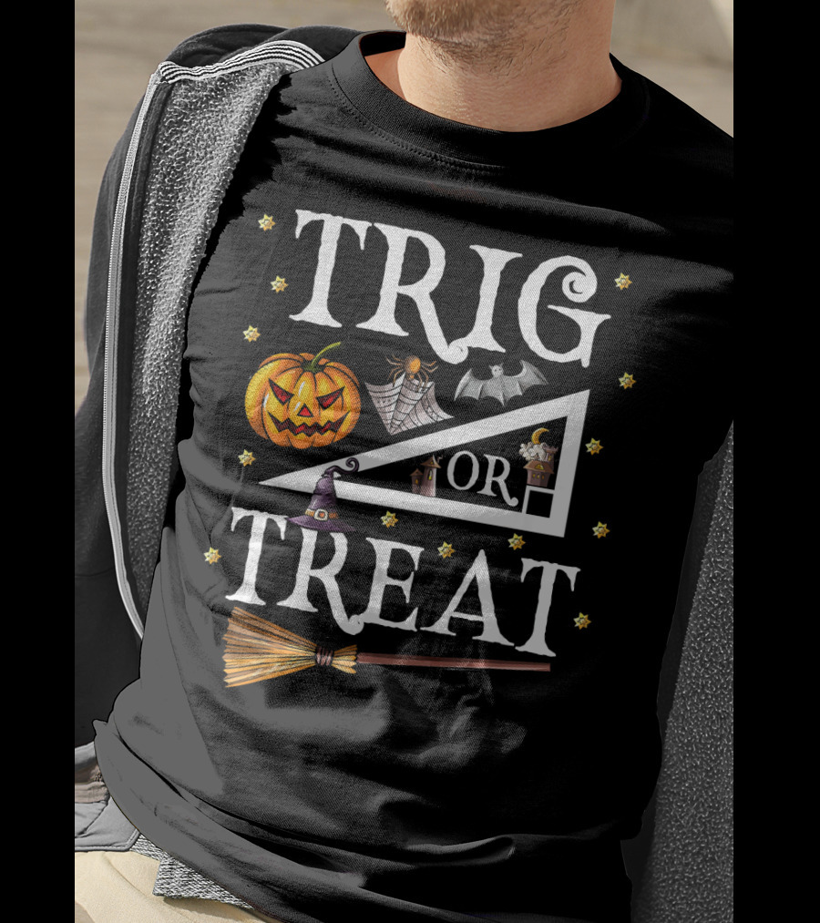 Trig Or Treat Halloween Math Teach Pumpkin Bat Witch Hat Broom T-Shirt