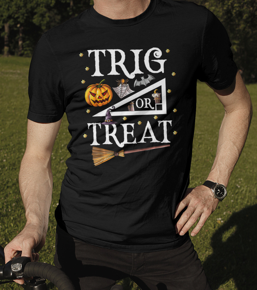Trig Or Treat Halloween Math Teach Pumpkin Bat Witch Hat Broom T-Shirt