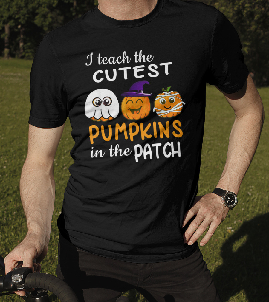 I Teach The Cutest Pumpkins In The Patch Ghost Witch Mummy T-Shirt