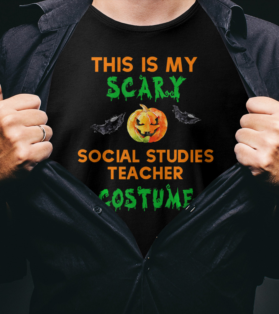This Is My Scary Social Studies Teacher Costume T-Shirt