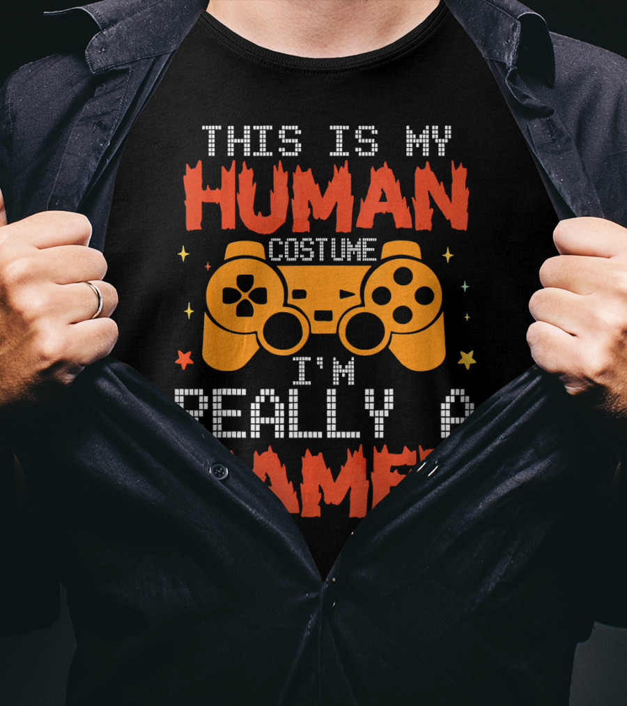 This Is My Human Costume I'm Really A Gamer Controller Pixel Text T-Shirt