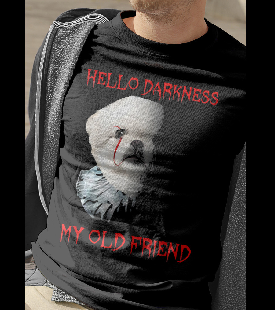 Halloween Hello Darkness My Old Friend Creepy Clown Dog T-Shirt