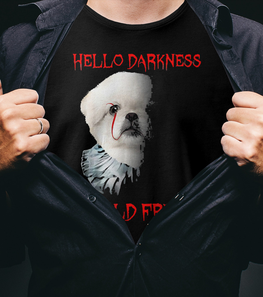 Halloween Hello Darkness My Old Friend Creepy Clown Dog T-Shirt