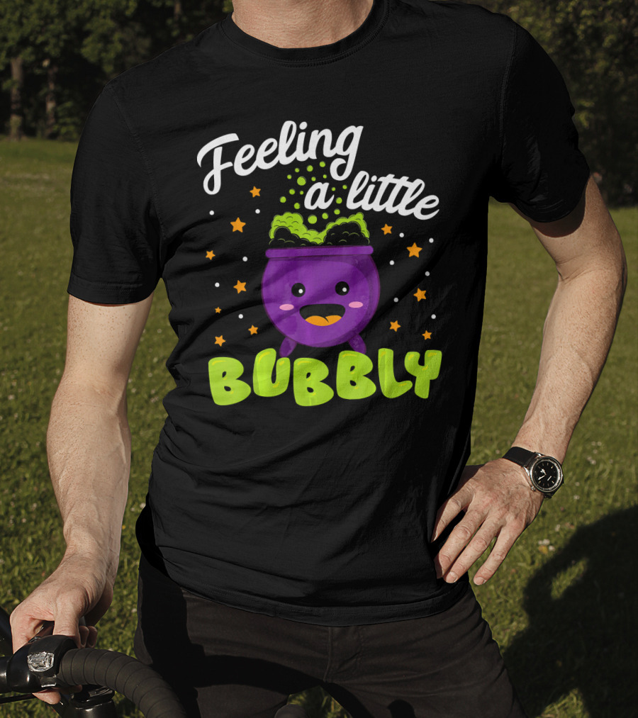 Feeling A Little Bubbly Cute Kawaii Cauldron Halloween Bubble T-Shirt
