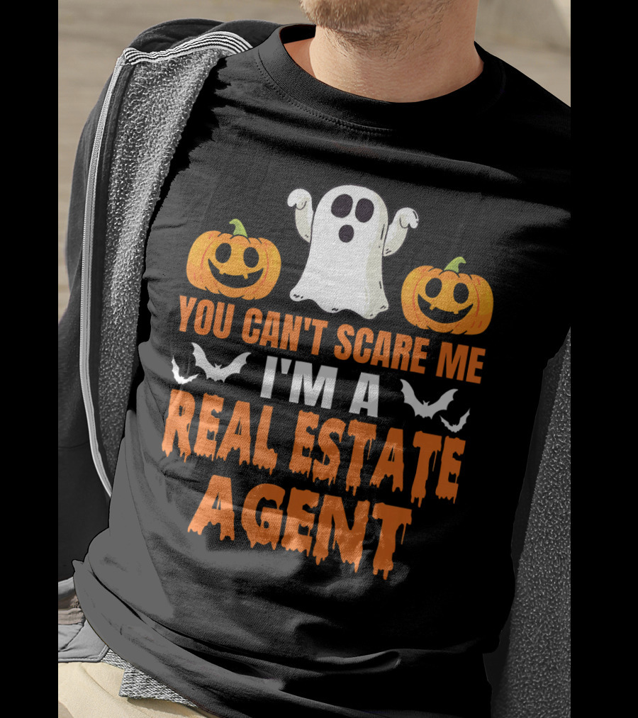 You Can't Scare Me I'm A Real Estate Agent Ghost And Pumpkins T-Shirt