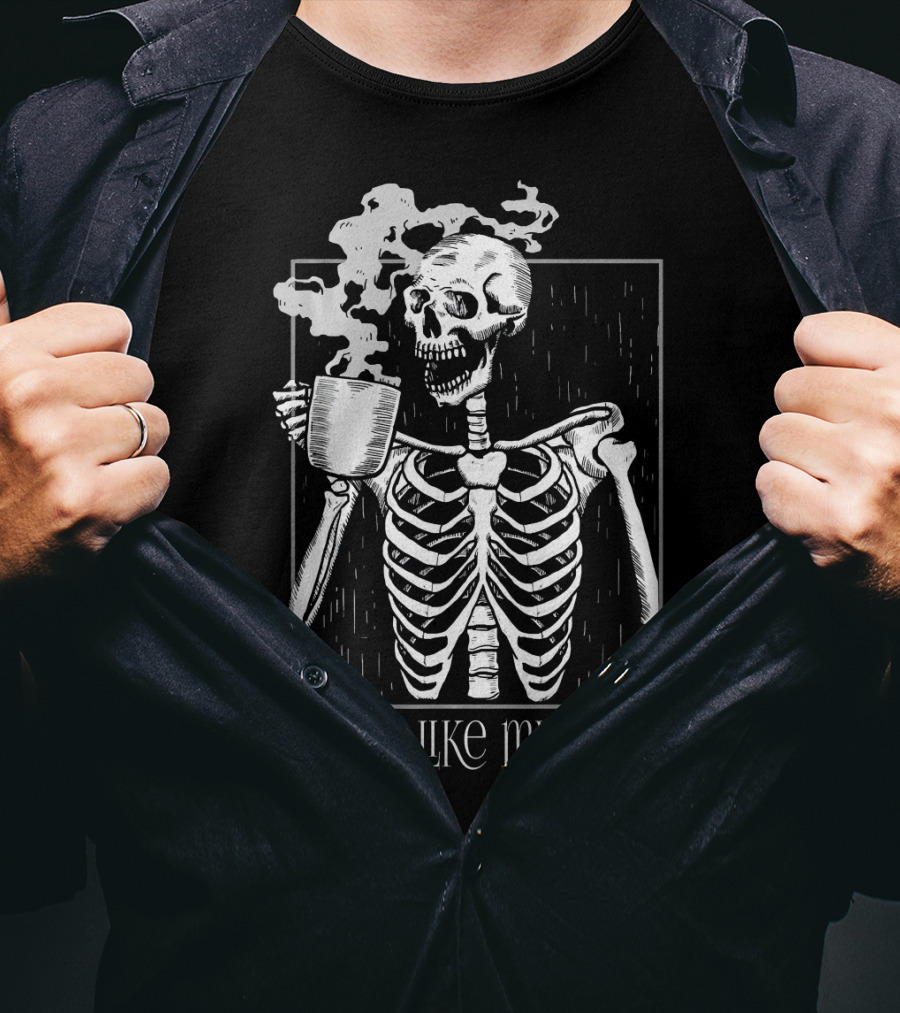 Black Like My Soul Skeleton With Coffee Mug T-Shirt