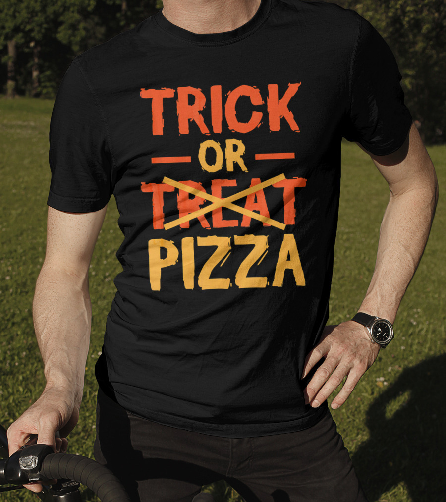 Trick Or Pizza Foodie Treat Halloween Humor T-Shirt