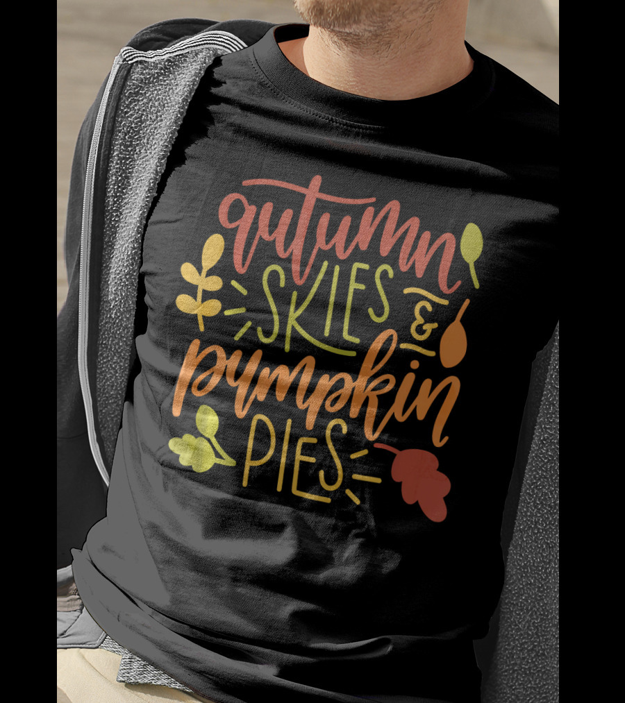 Autumn Skies And Pumpkin Pies With Colorful Leaves And Harvest Motifs T-Shirt