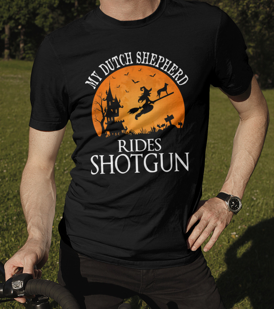My Dutch Shepherd Rides Shotgun Halloween Night T-Shirt