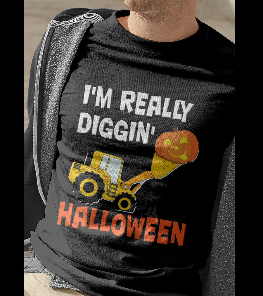 I'm Really Diggin' Halloween T-Shirt