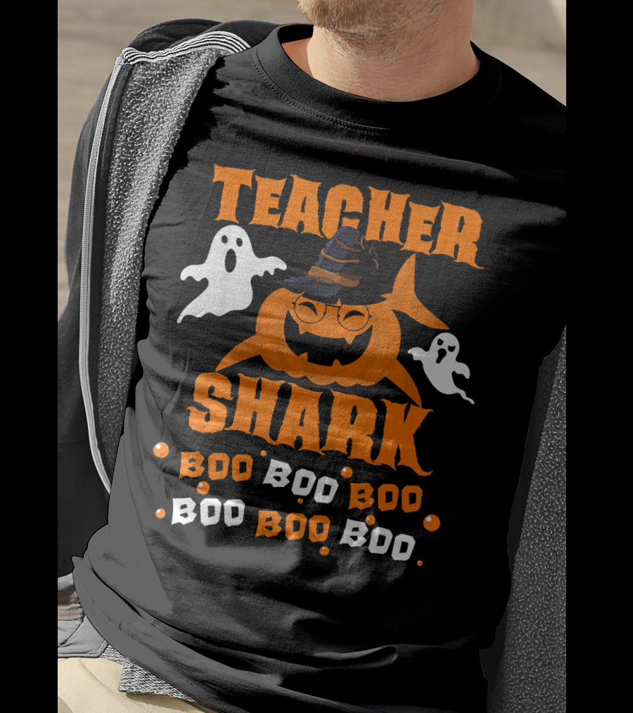 Teacher Shark Boo Boo Boo Funny Shark Halloween Ghost Pumpkin T-Shirt