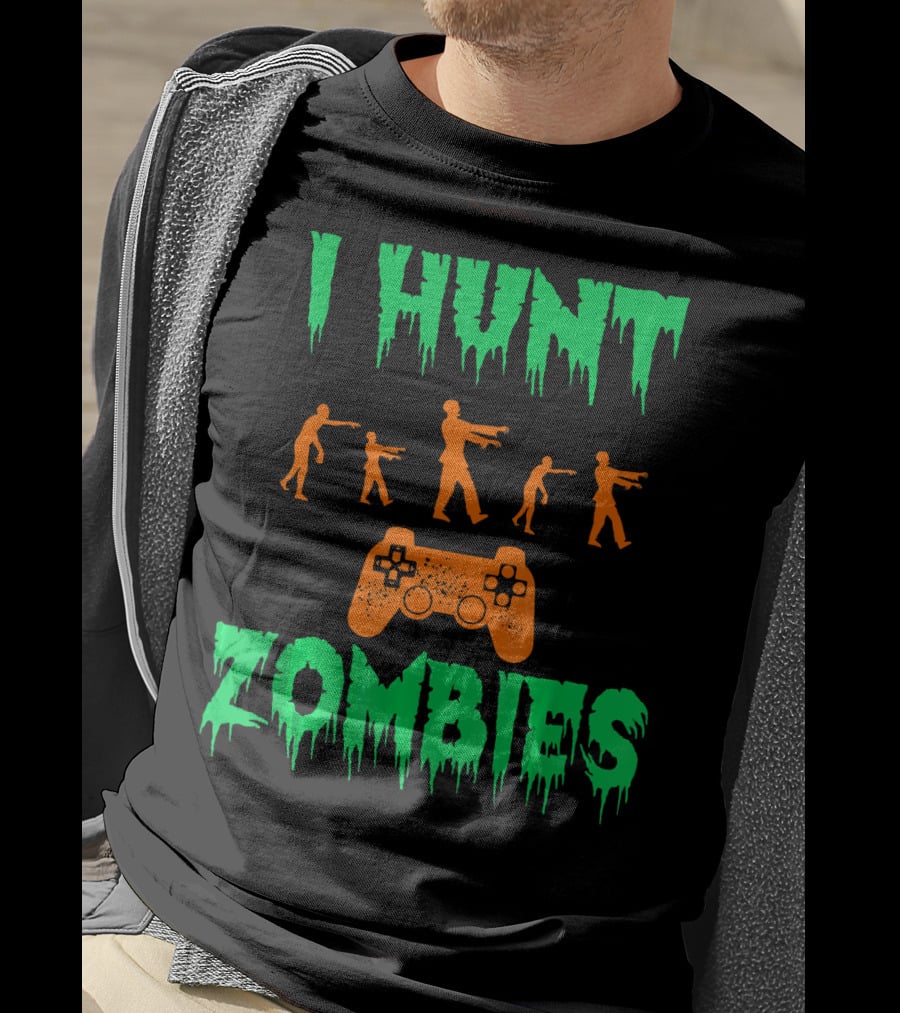 I Hunt Zombies Funny Halloween Video Gamer Costume T-Shirt