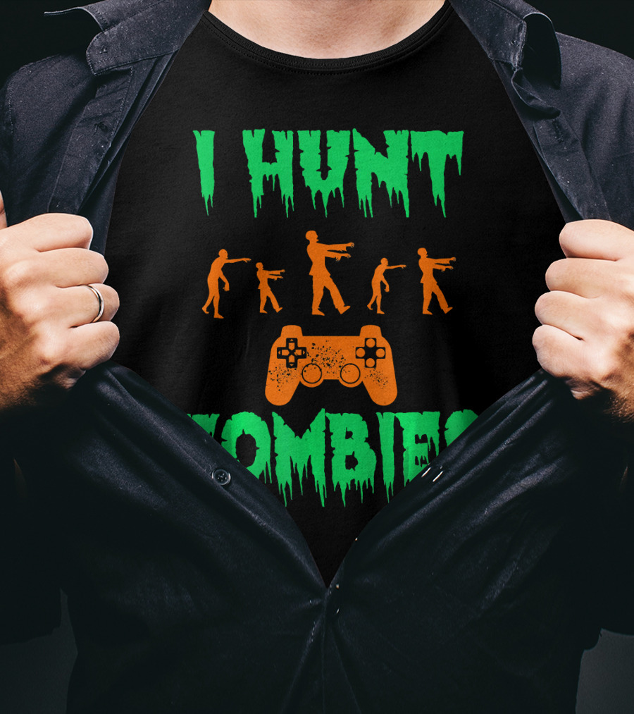 I Hunt Zombies Funny Halloween Video Gamer Costume T-Shirt