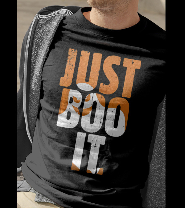 Halloween Just Boo It Funny Ghost Text With Orange White Letters T-Shirt