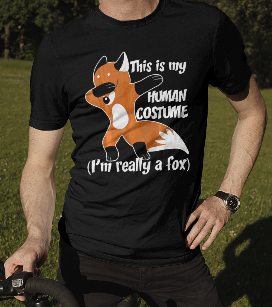 This Is My Human Costume I'm Really A Fox Dab Dance Fox Costume T-Shirt