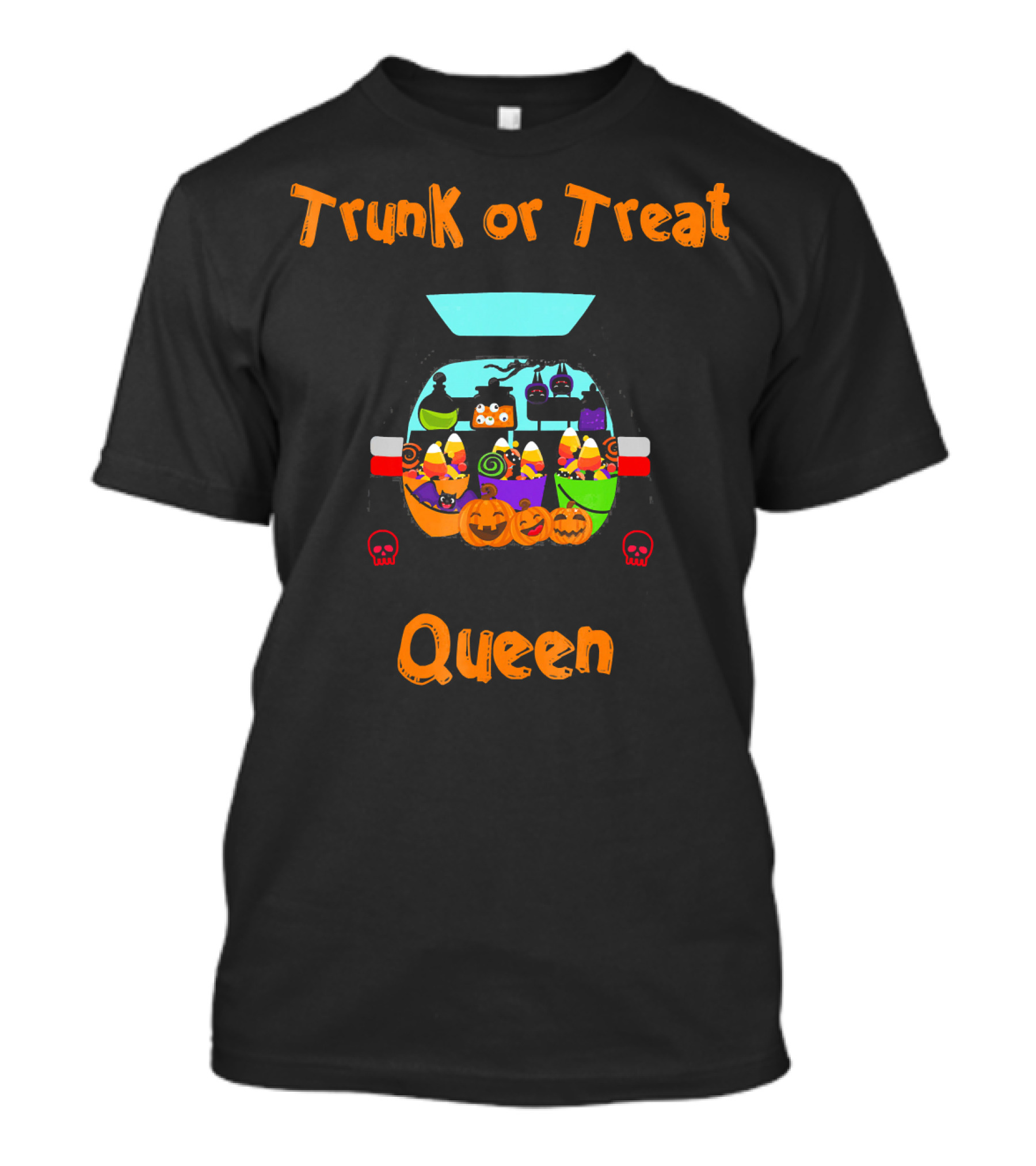 Trunk Or Treat Queen Halloween Decor Co Boo Pumpkins Candy Corn Skulls T-Shirt