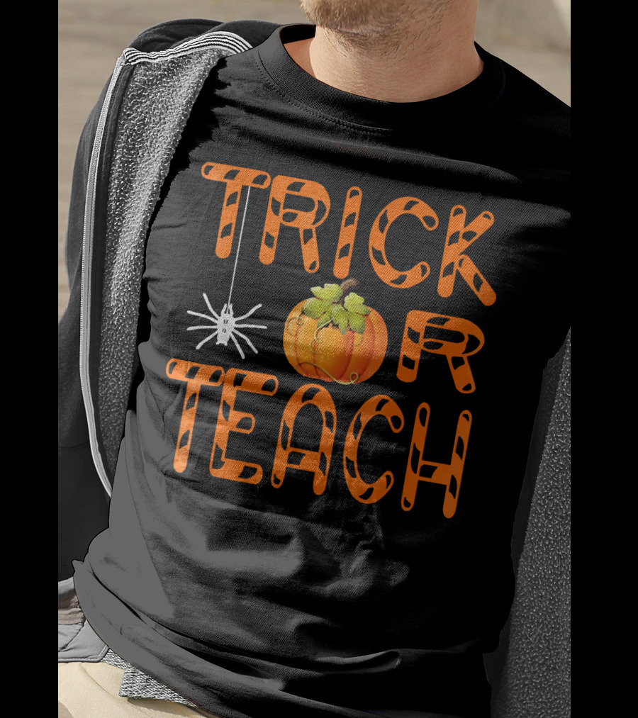 Halloween Trick Or Teach Pumpkin And Spider T-Shirt