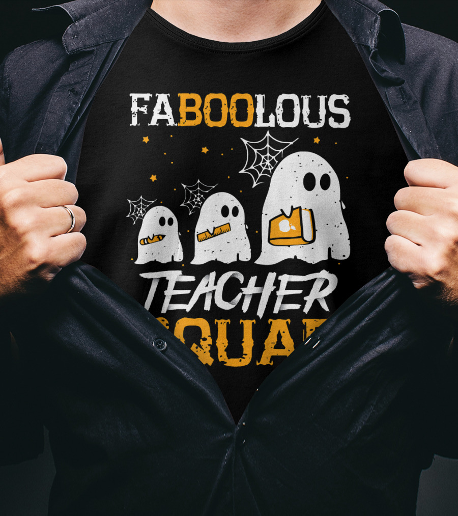 Faboolous Teacher Squad Ghost Boo Funny Halloween T-Shirt
