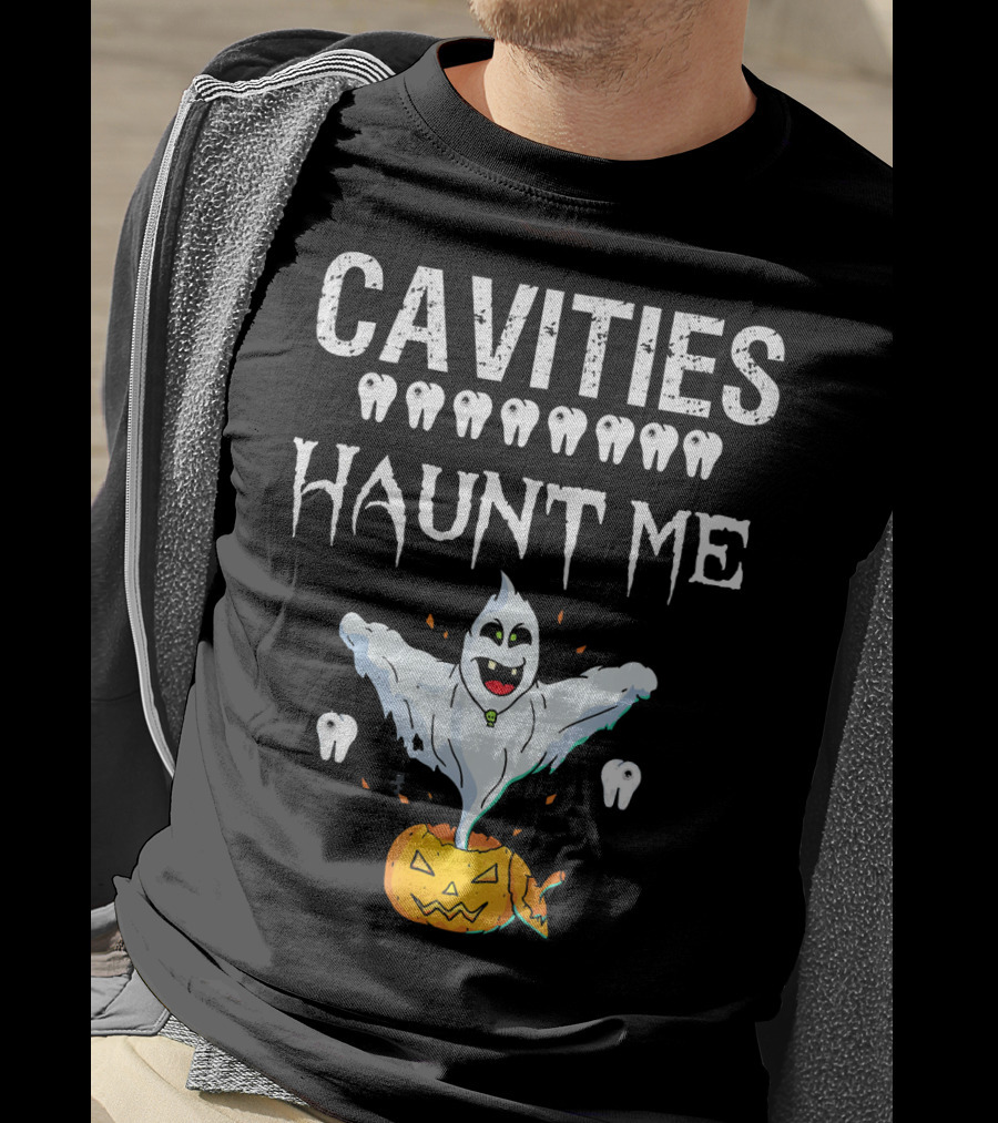 Cavities Haunt Me Halloween Ghost Teeth Pumpkin T-Shirt