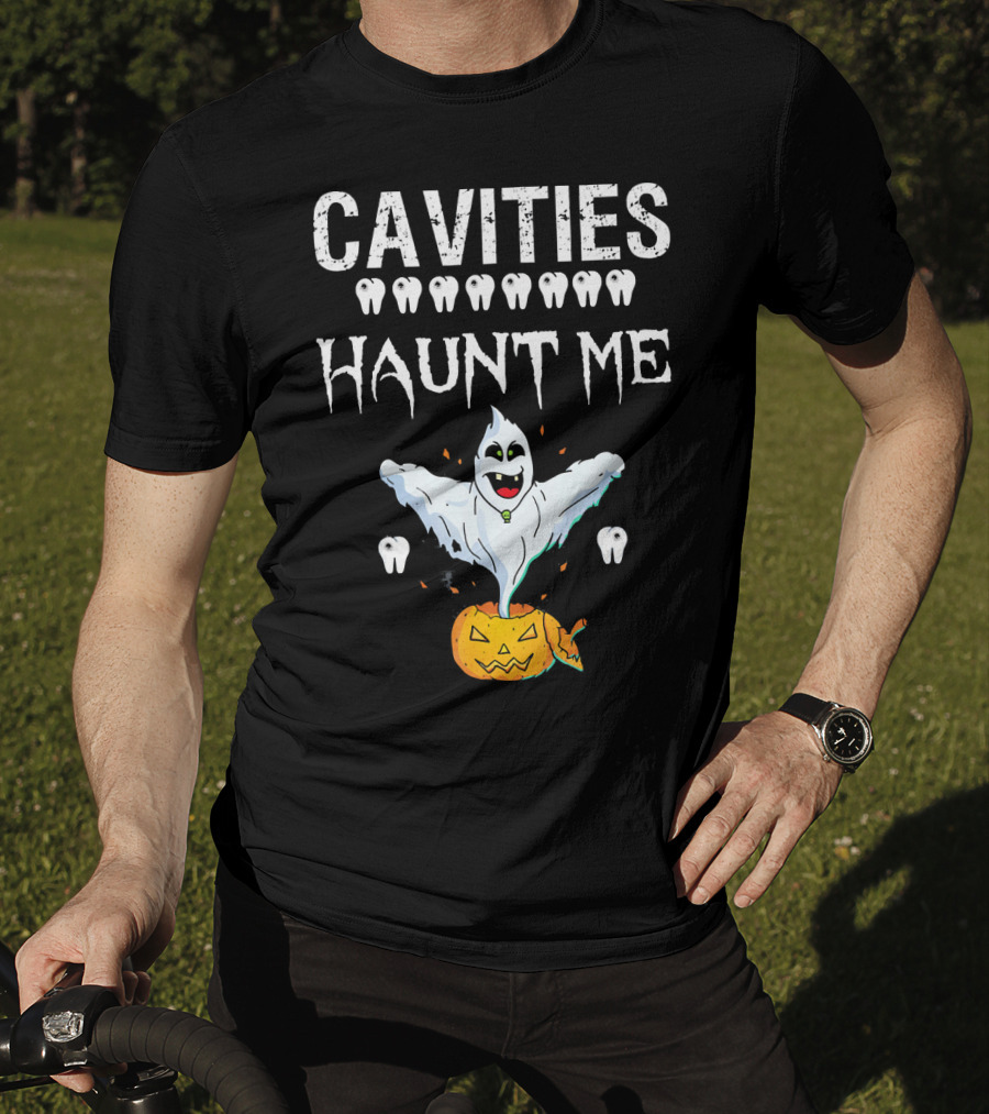 Cavities Haunt Me Halloween Ghost Teeth Pumpkin T-Shirt