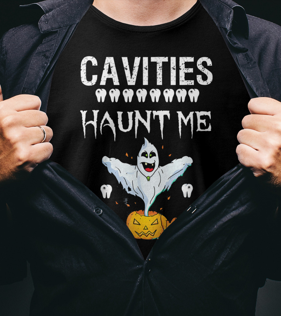Cavities Haunt Me Halloween Ghost Teeth Pumpkin T-Shirt