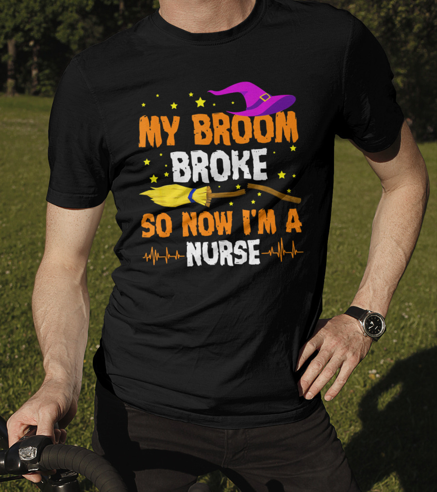 My Broom Broke Halloween Nurse Hat And Stars T-Shirt