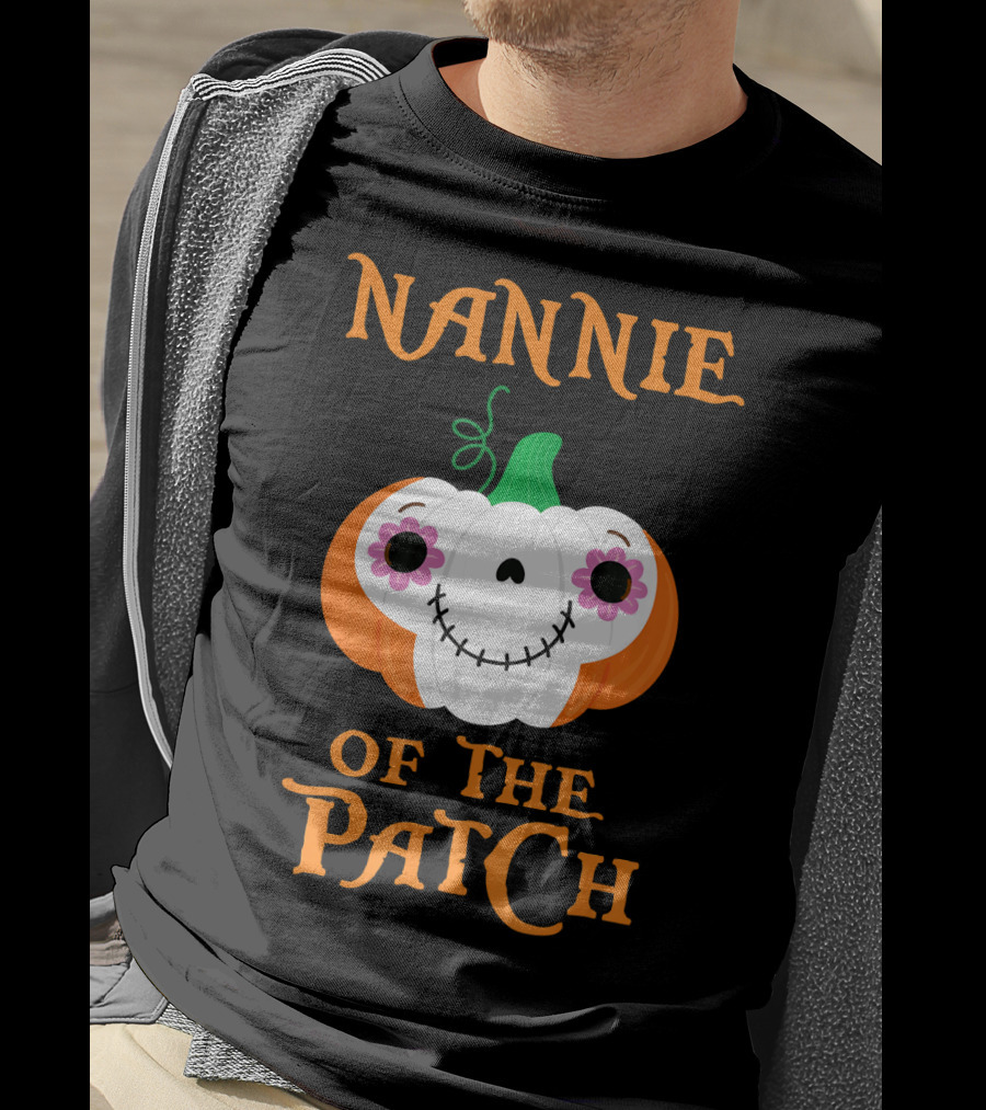 Nannie Of The Patch Pumpkin Halloween Humor T-Shirt