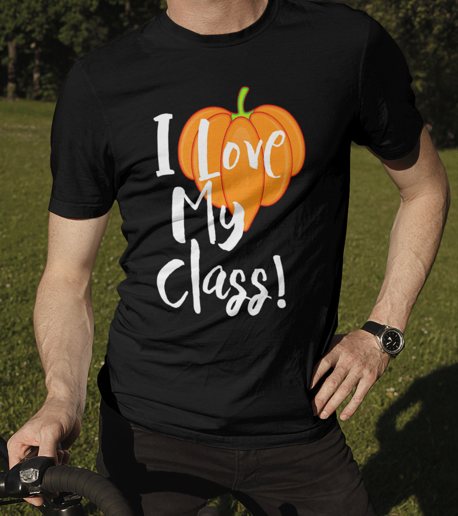 I Love My Class Pumpkin Fall Halloween T-Shirt