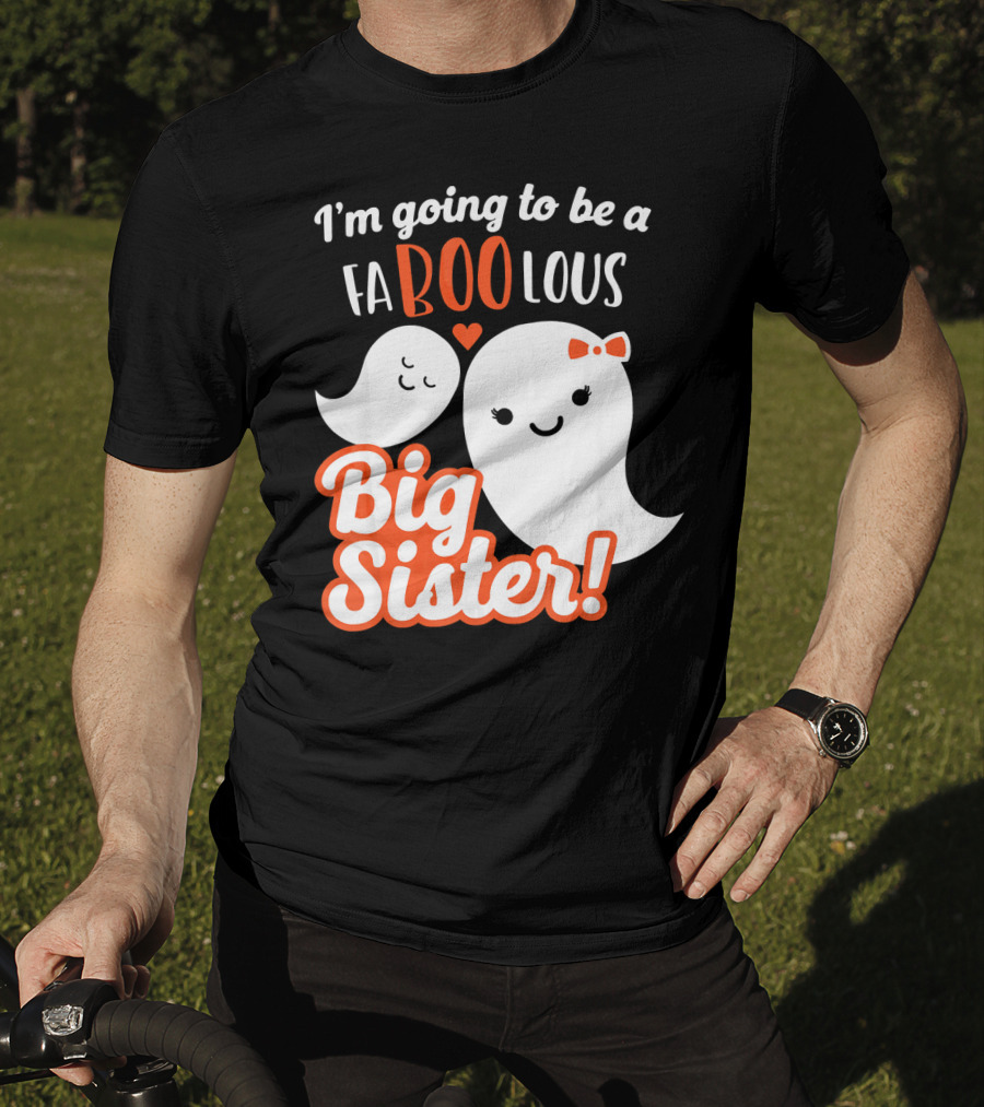 I'm Going To Be A FABOOlous Big Sister T-Shirt