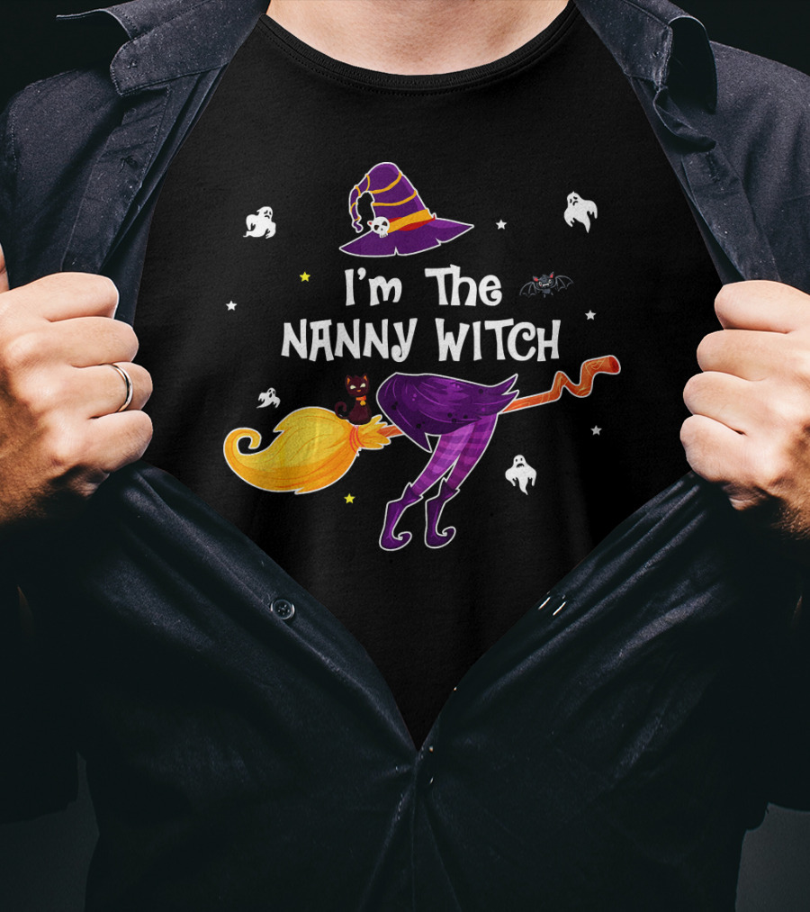 I'm The Nanny Witch Ghosts Hat Cat Bat Whimsical Halloween Fun T-Shirt