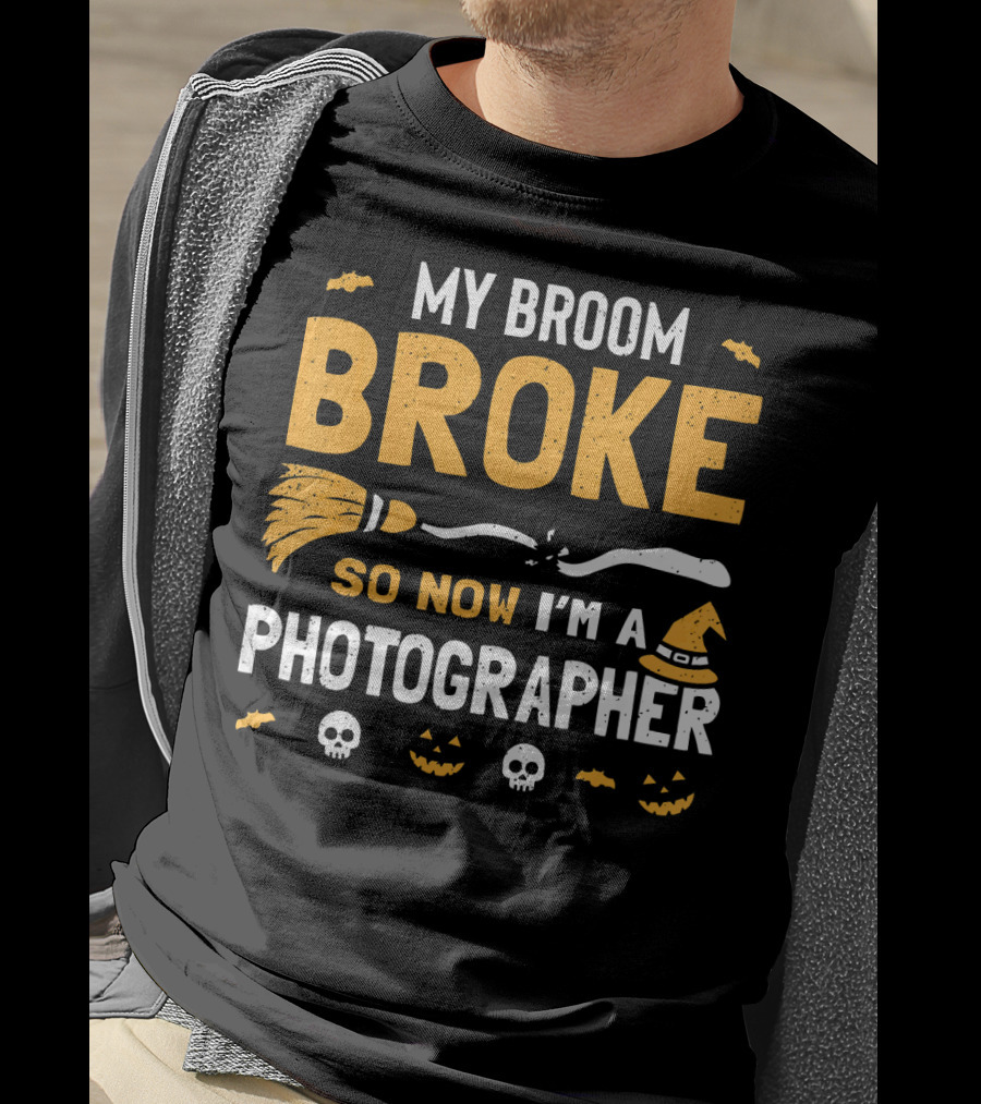 My Broom Broke So Now I'm A Photographer Halloween Costume T-Shirt