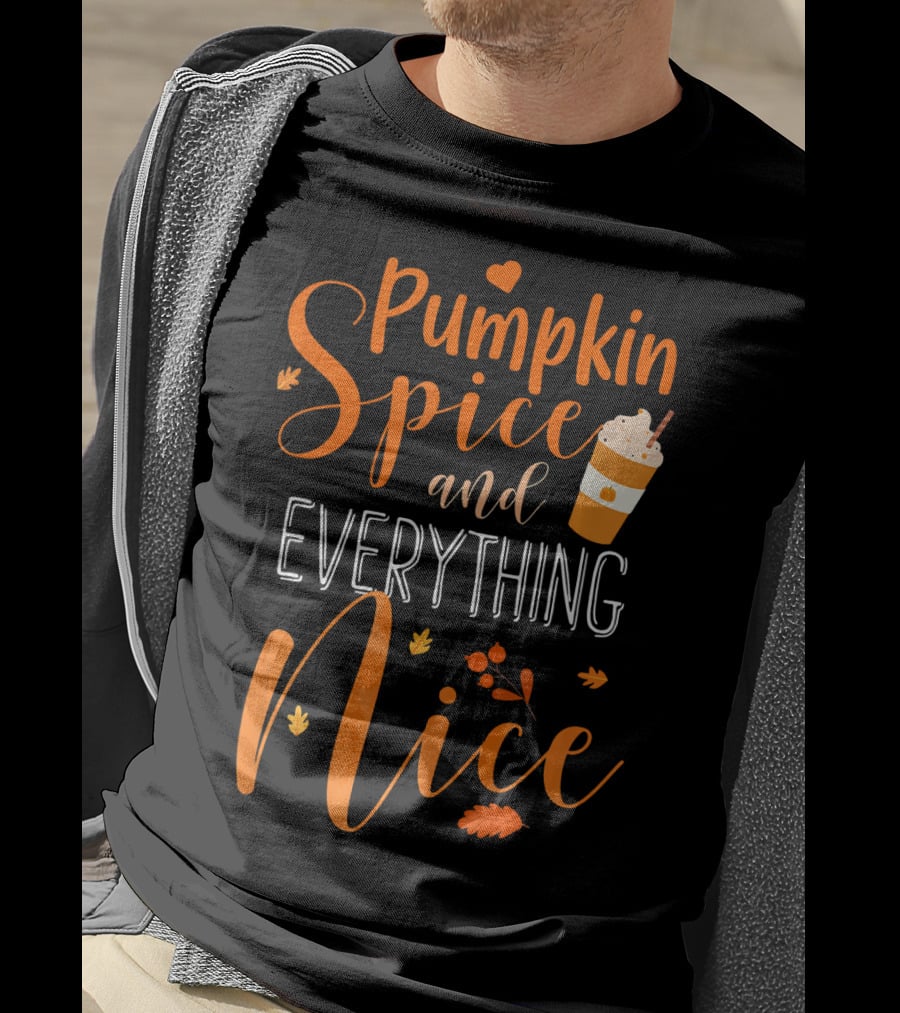 Pumpkin Spice And Everything Nice Coffee Fall Leaves Hearts T-Shirt