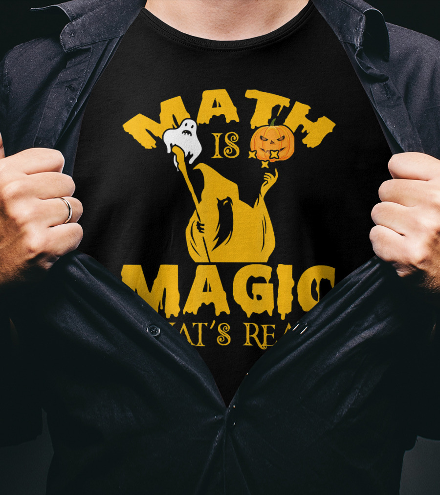 Math Is Magic That's Real Halloween Teacher Ghost Pumpkin T-Shirt