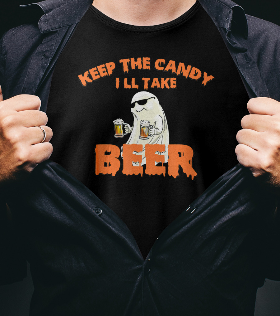 Keep The Candy I'll Take Beer Spooky Ghost Halloween T-Shirt