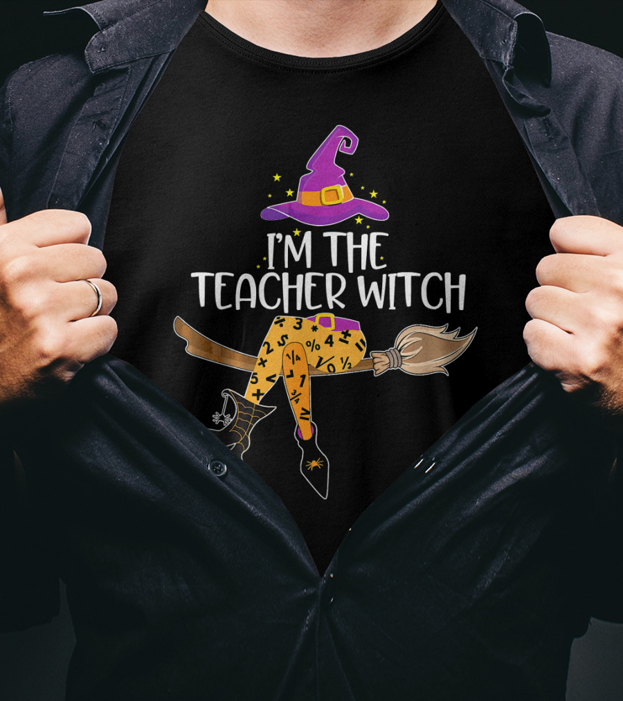 I'm The Teacher Witch Halloween Math Broomstick Costume T-Shirt