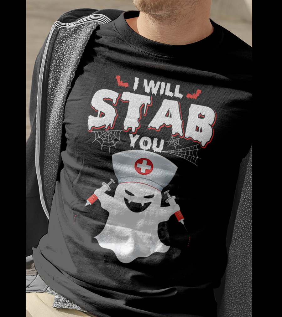 I Will Stab You Funny Nurse Ghost With Syringes T-Shirt