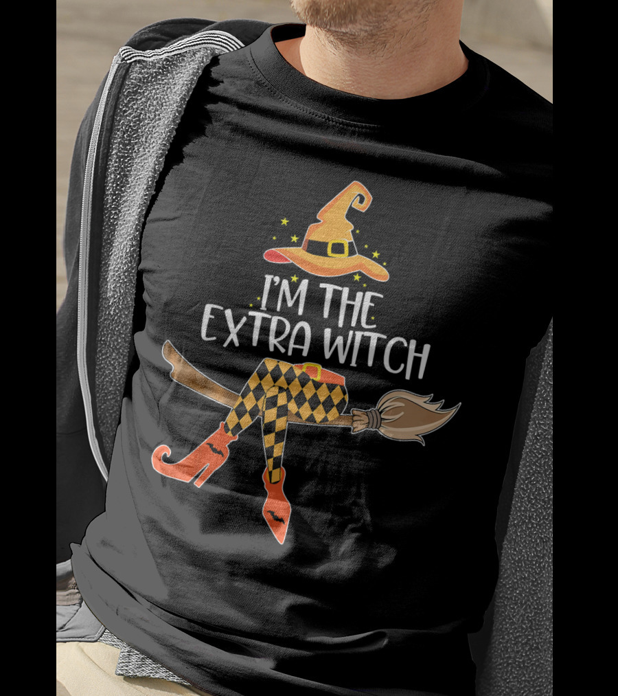 I'm The Extra Witch Halloween Matching Broomstick Hat Orange Boots T-Shirt