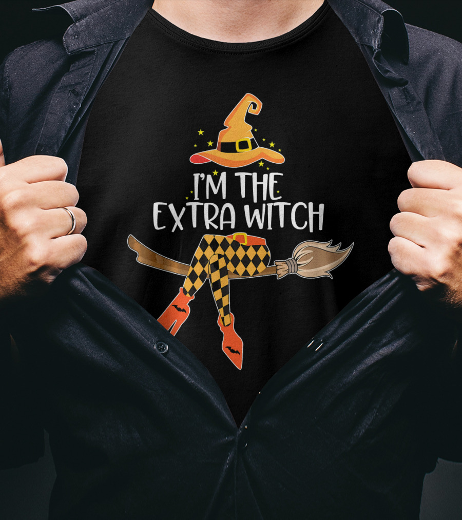I'm The Extra Witch Halloween Matching Broomstick Hat Orange Boots T-Shirt