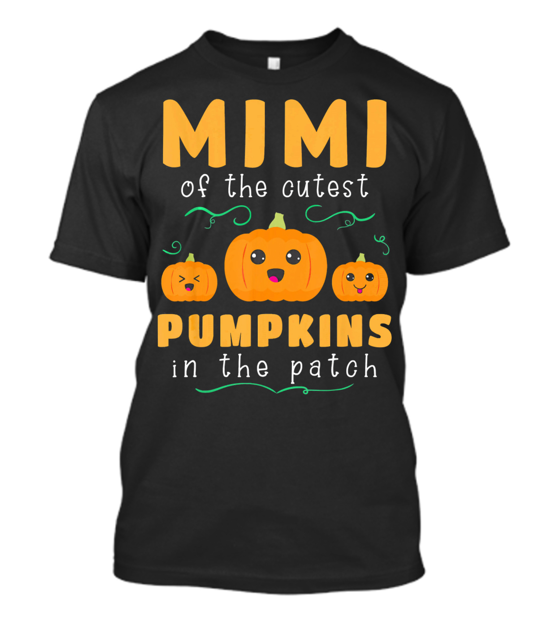 Mimi Of The Cutest Pumpkins In The Patch T-Shirt