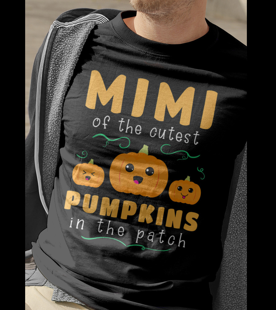 Mimi Of The Cutest Pumpkins In The Patch T-Shirt