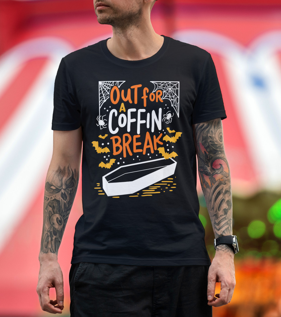 Out for a Coffin Break with Webs Spiders and Bats T-Shirt