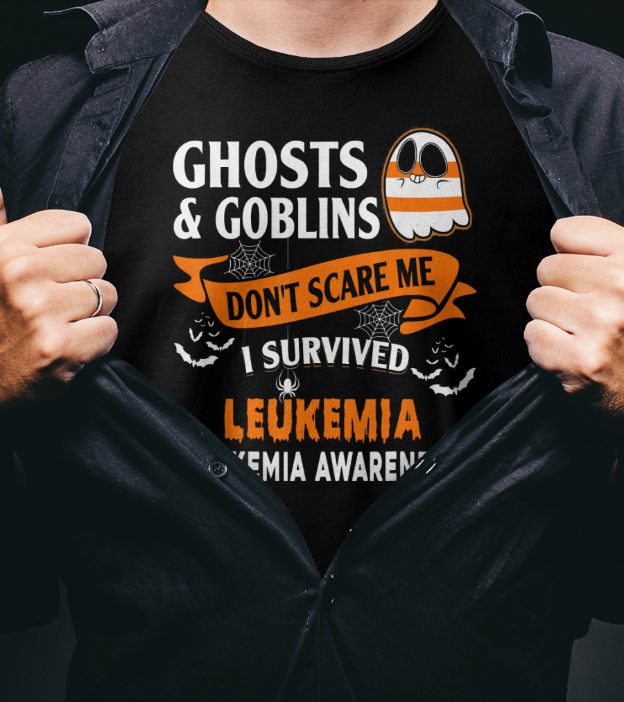Ghosts And Goblins Don't Scare Me I Survived Leukemia Leukemia Awareness T-Shirt