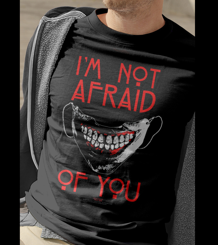 I'm Not Afraid Of You American Horror Story Mouth Mask T-Shirt