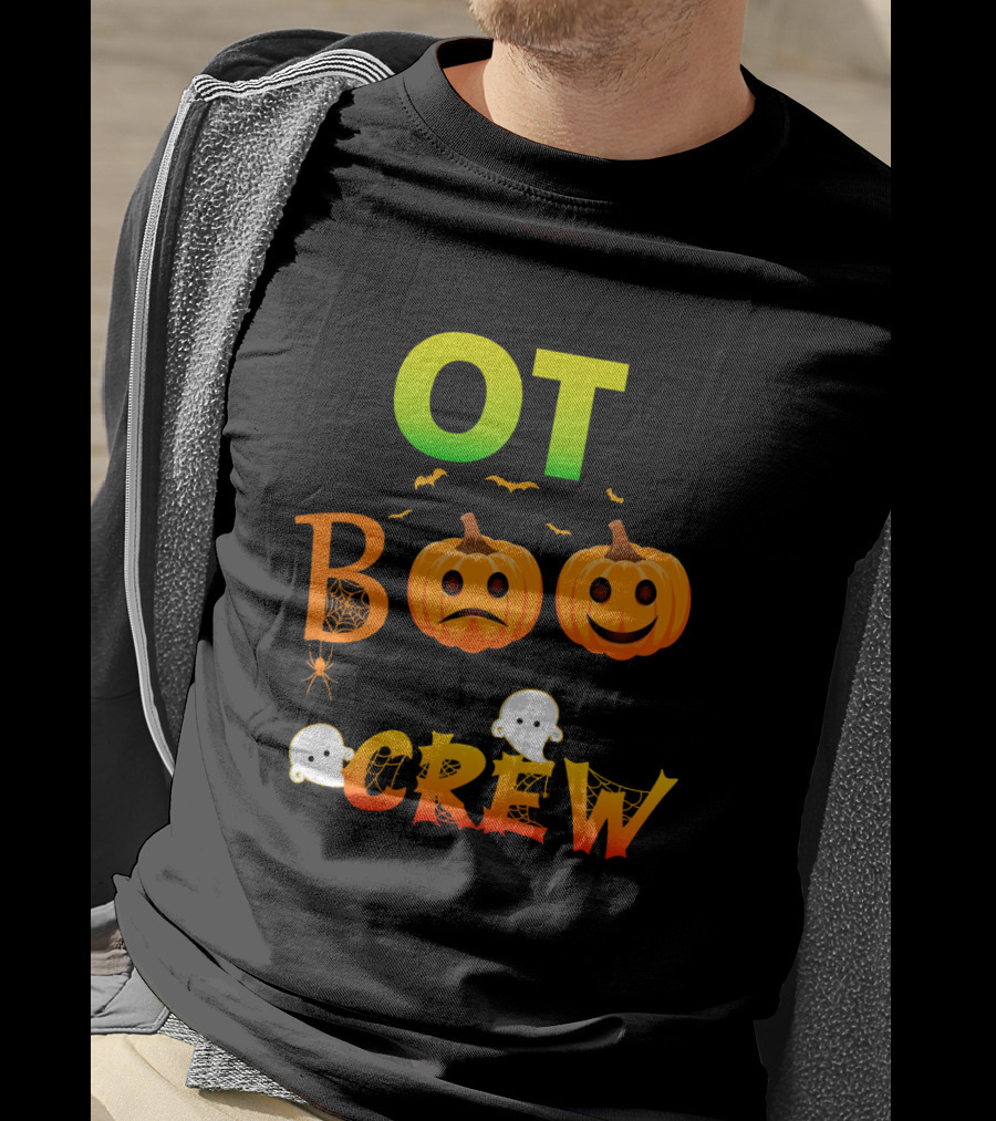 OT Boo Crew Halloween Funny Occupational Pumpkin Ghosts T-Shirt