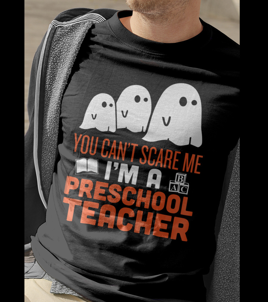 You Can't Scare Me I'm A Preschool Teacher Ghosts Book Blocks T-Shirt