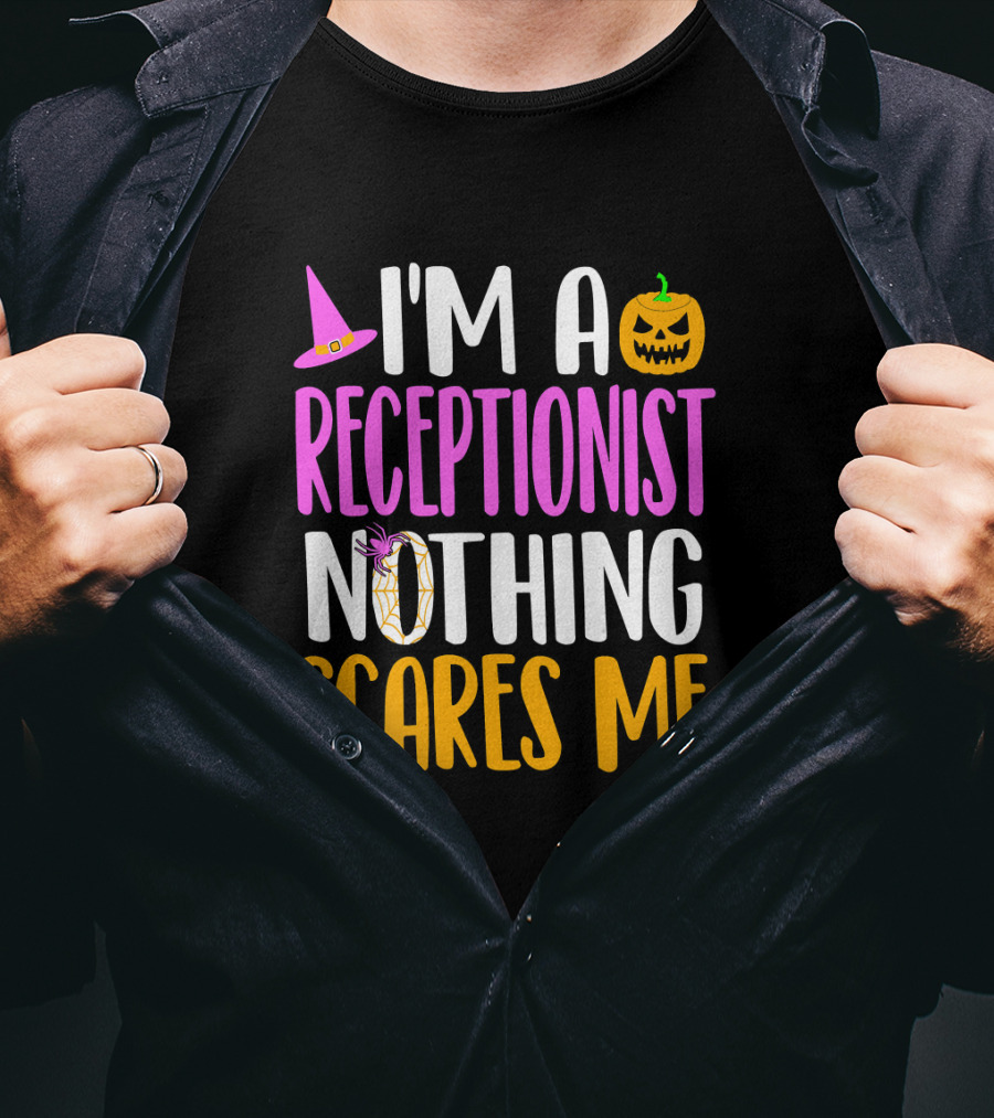 I'm A Receptionist Nothing Scares Me Halloween Pumpkin Hat T-Shirt