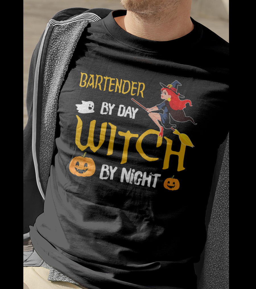 Bartender By Day Witch By Night Halloween Humor T-Shirt