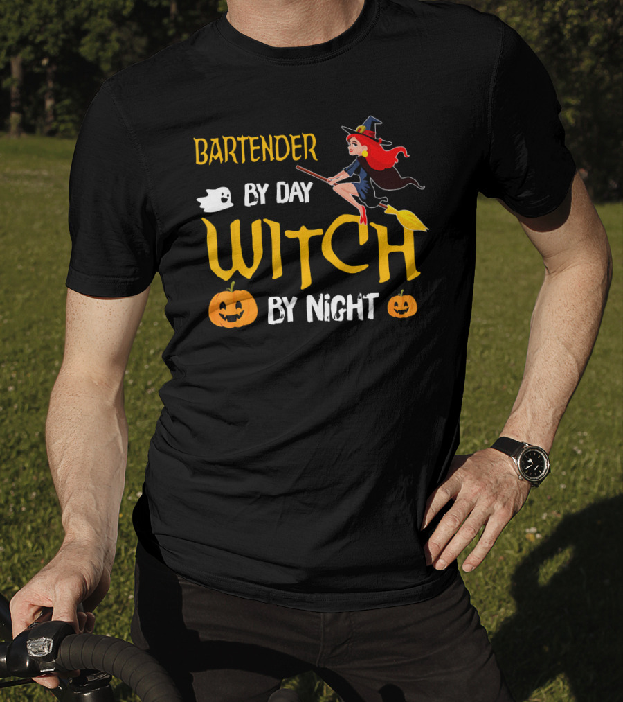 Bartender By Day Witch By Night Halloween Humor T-Shirt