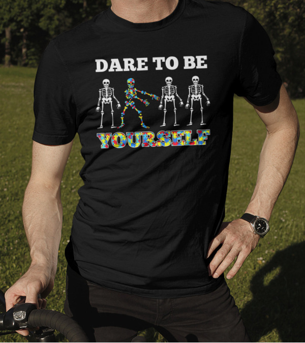 Dare To Be Yourself Autism Skeleton Puzzle Piece Flo T-Shirt
